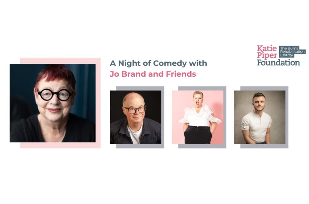 An Evening with Jo Brand and Friends in support of the Katie Piper Foundation